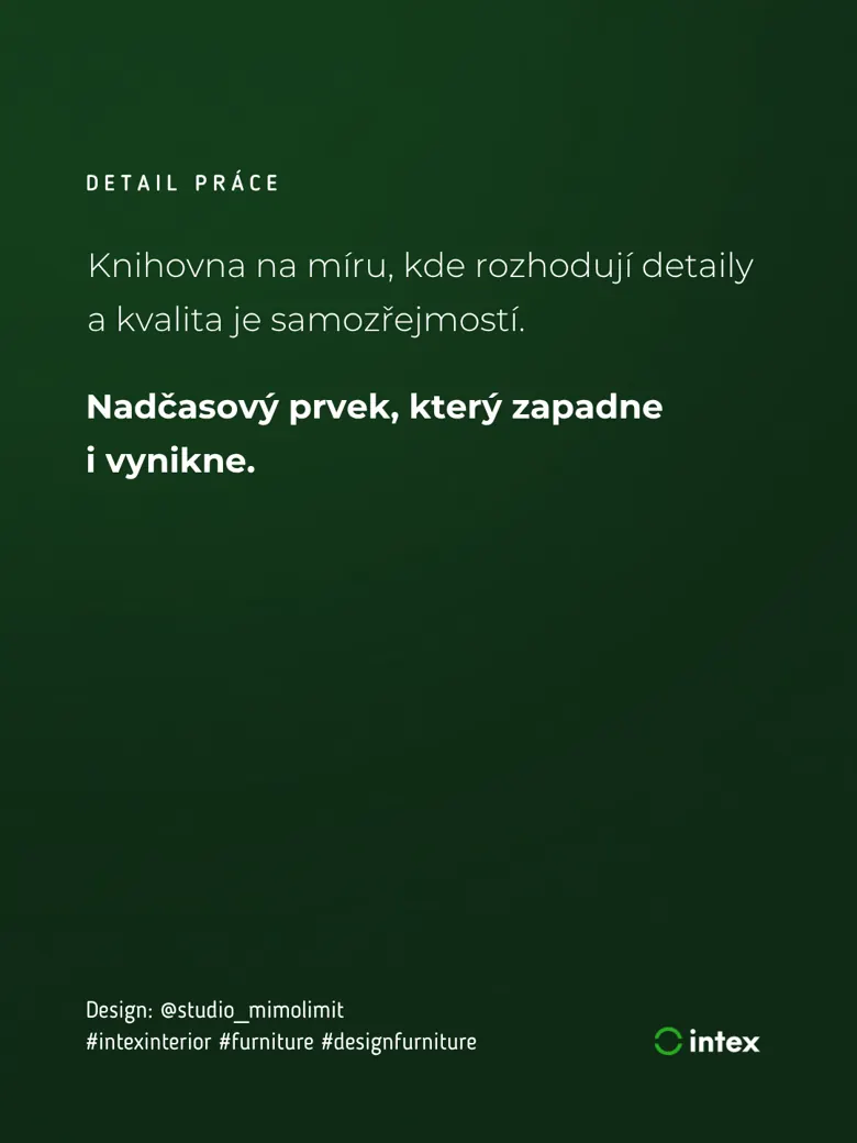 Intex Interior, slide 2/8: Detail práce – Knihovna na míru