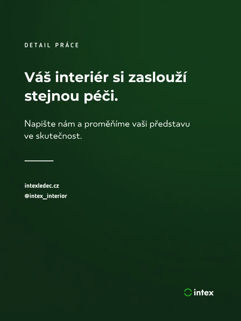 Intex Interior, slide 8/8: Detail práce – Váš interiér si zaslouží stejnou péči